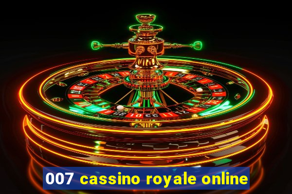 007 cassino royale online